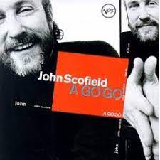 John Scofield A Go Go cover image