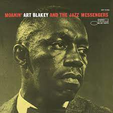Art Blakey and the Jazz Messengers / Moanin' album cover