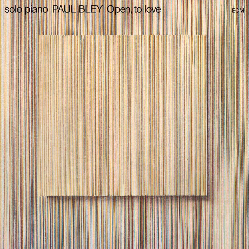 Paul Bley "Open To Love" album cover