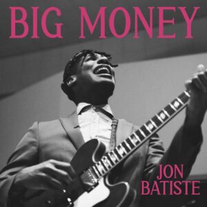 Jon Batiste "Big Money" album cover
