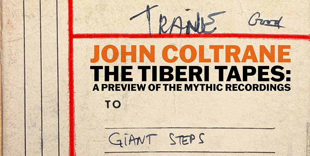 John Coltrane "The Tiberi Tapes"