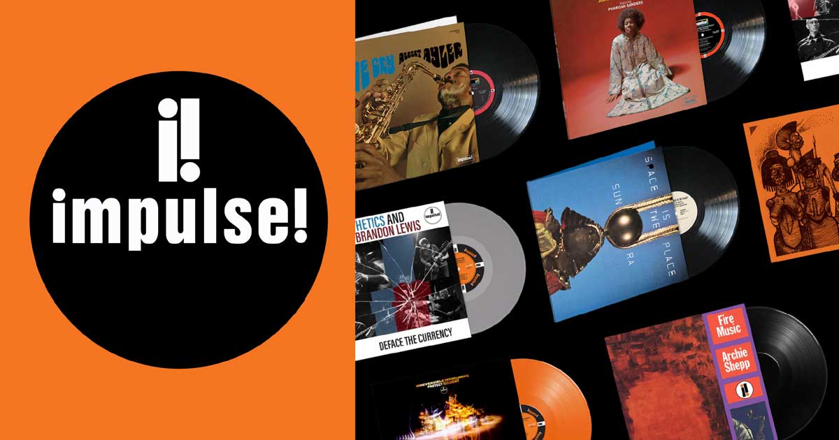 The Message in the Music of Impulse! Records | Everything Jazz